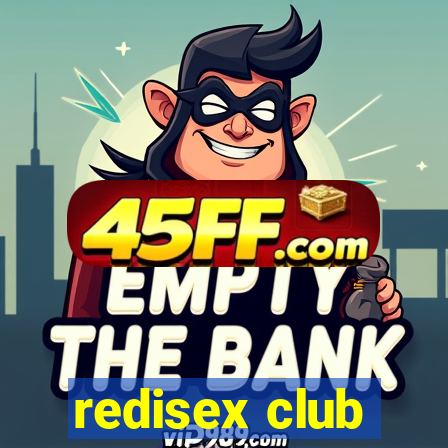 redisex club
